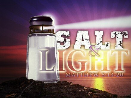 Being Salt and Light in the World, Matthew 5:13-16