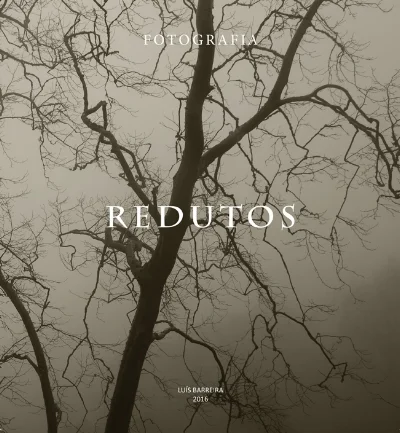 REDUTOS Photography book 24.0x22.0 cm (9.45x8.66 in.) 123 Pages / 111 Photos author edition, 2017 Limited edition (20 Books) signed copy Published by Luís Barreira ISBN: 978-989-20-8025-3 Depósito Legal: 433873/17