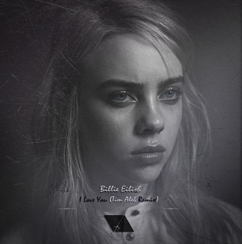 'I Love You' - Billie Eilish