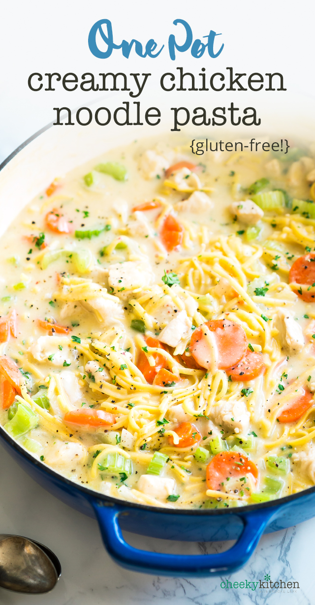 One-Pot Creamy Chicken Noodle Pasta (Gluten-Free) — Brooke Lark