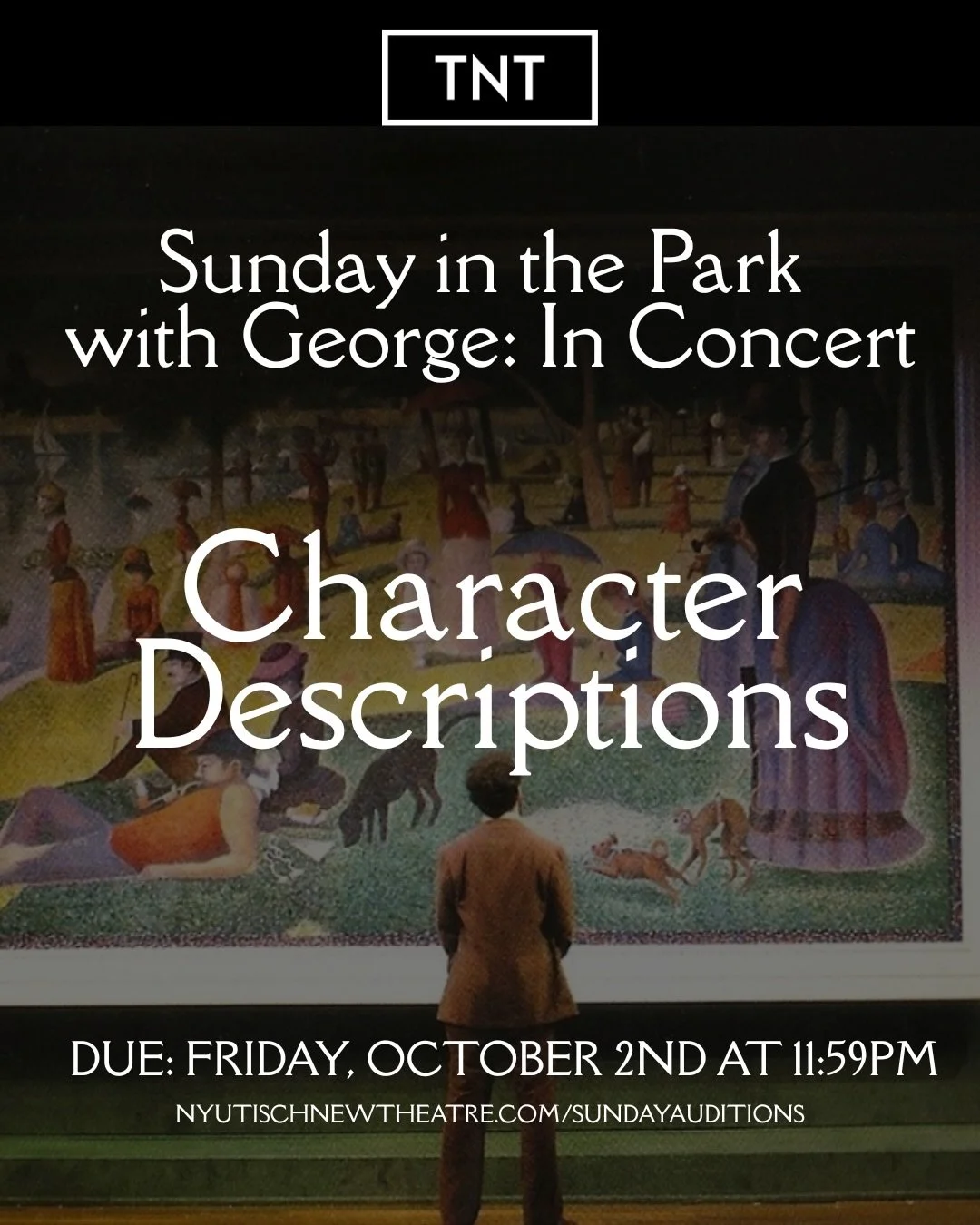 One week left to audition for TNT&rsquo;s Off-Broadway Sunday in the Park with George: In Concert! 🎨✨

Get to know the people who bring this world to life. Swipe through to meet the characters and find the role that speaks to you.

Submit your audit