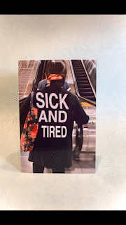 Sick And Tired