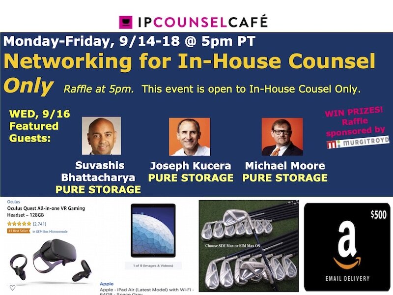 9/14 @ 10:45-12:00pm PT - Patent Portfolio Building as Life Sciences and  High-Tech Converge - IP Counsel Café