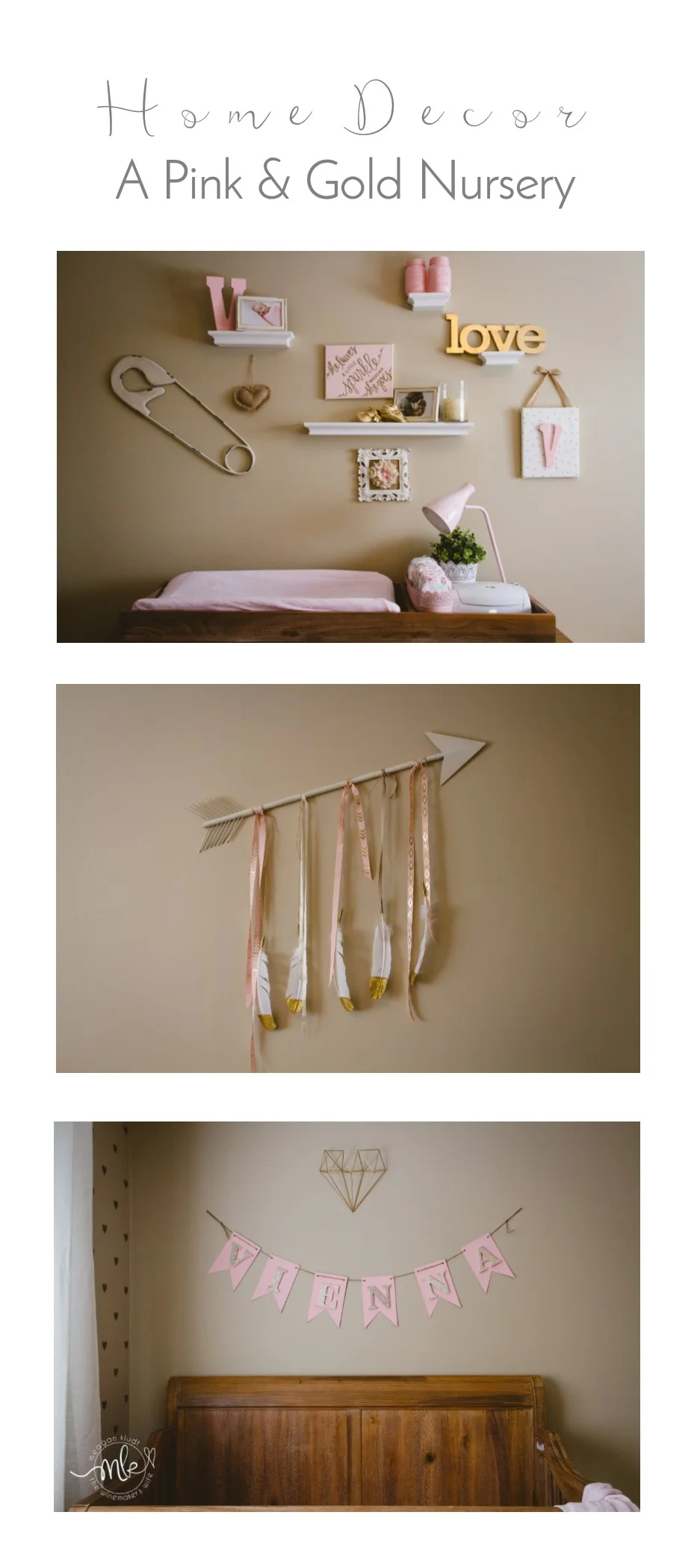 Home Décor | A Pink & Gold Nursery | Meagan Kludt | The Winemakers Wife | Wife. Mother. Lifestyle Blogger.