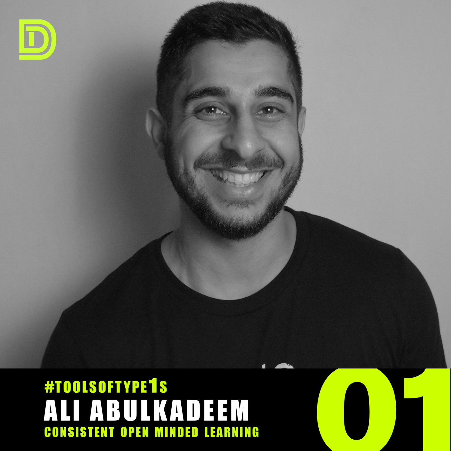#ToolsofType1s - 001 - Ali Abdulkareem episode artwork