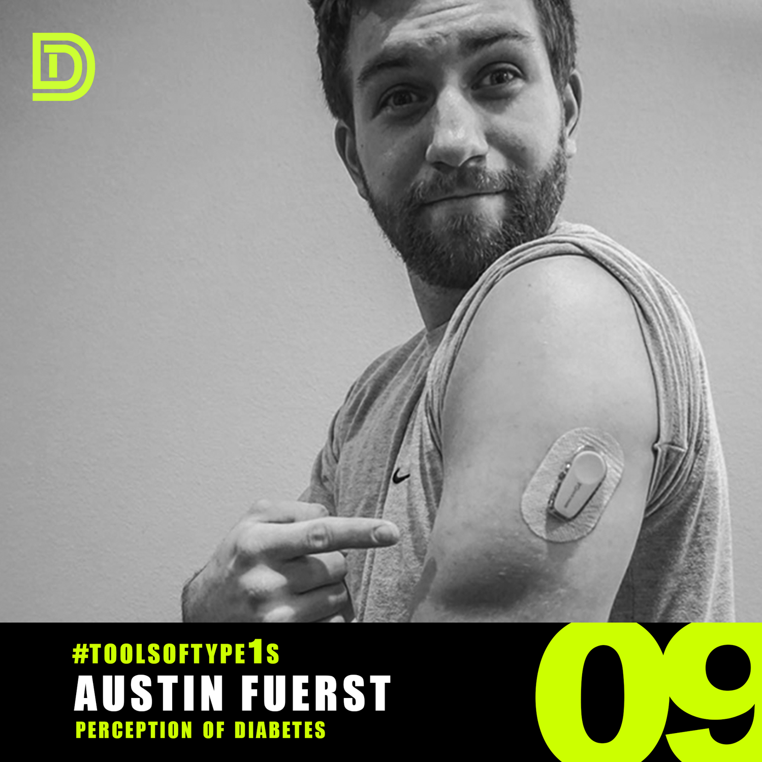 #ToolsofType1s - 009 - Austin Fuerst episode artwork