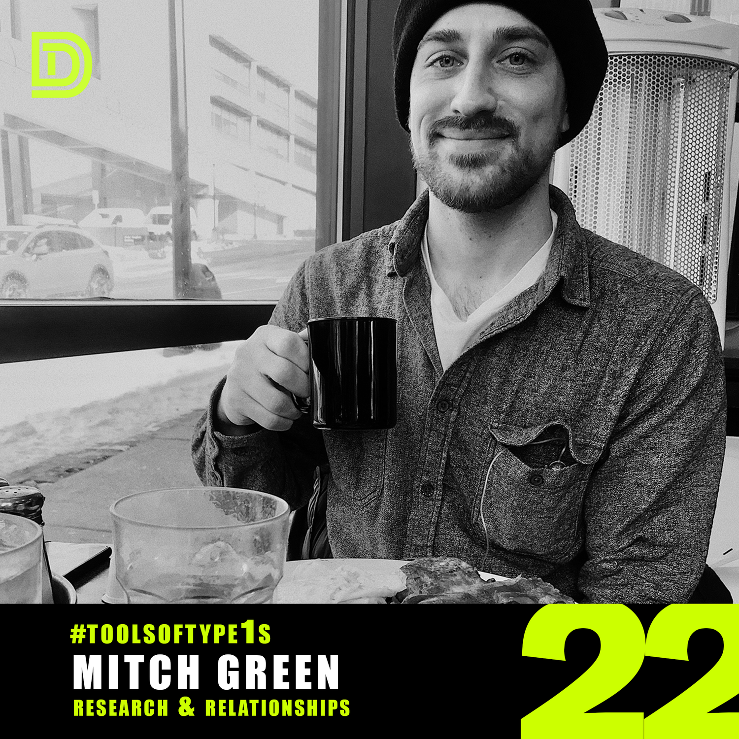 #ToolsofType1s - 022 - Mitch Green episode artwork