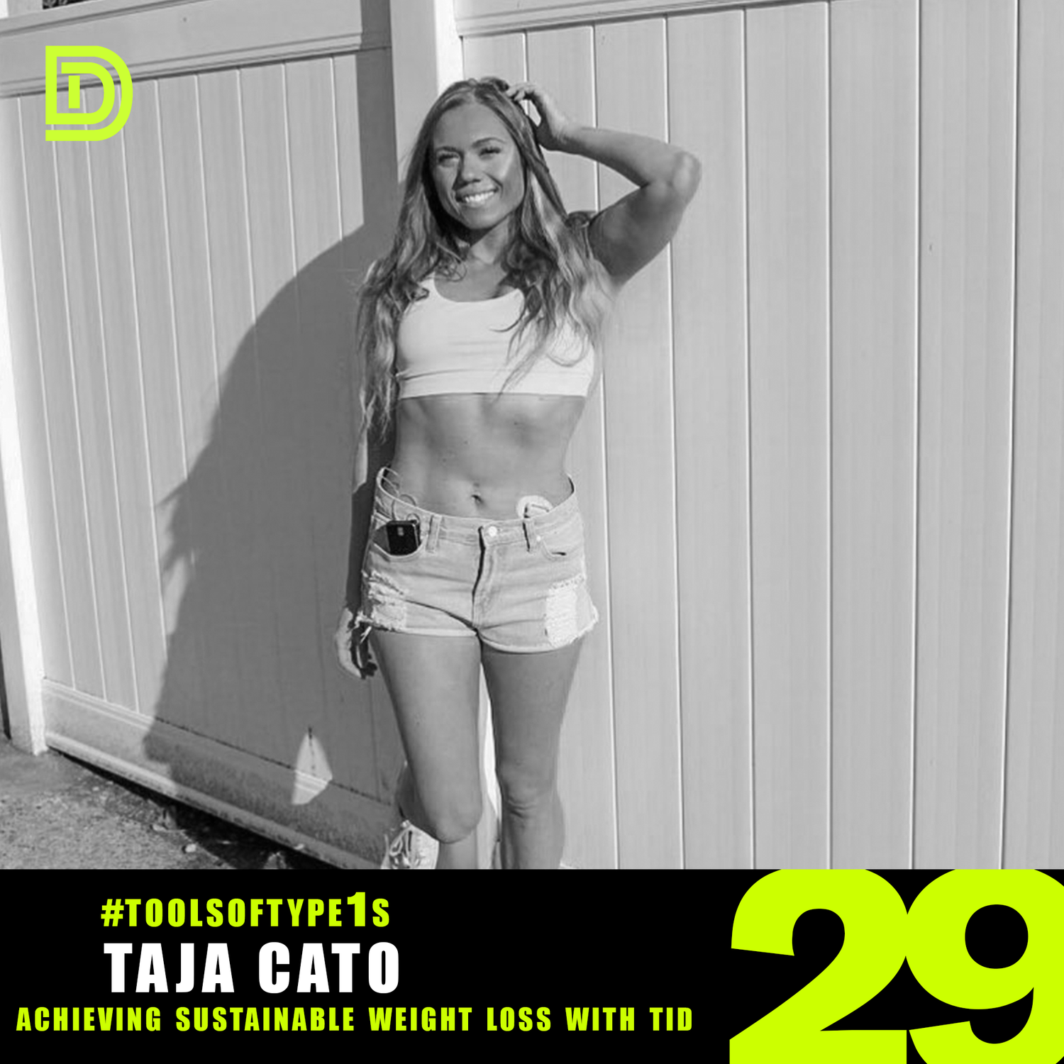#ToolsofType1s - 029 - Taja Cato episode artwork