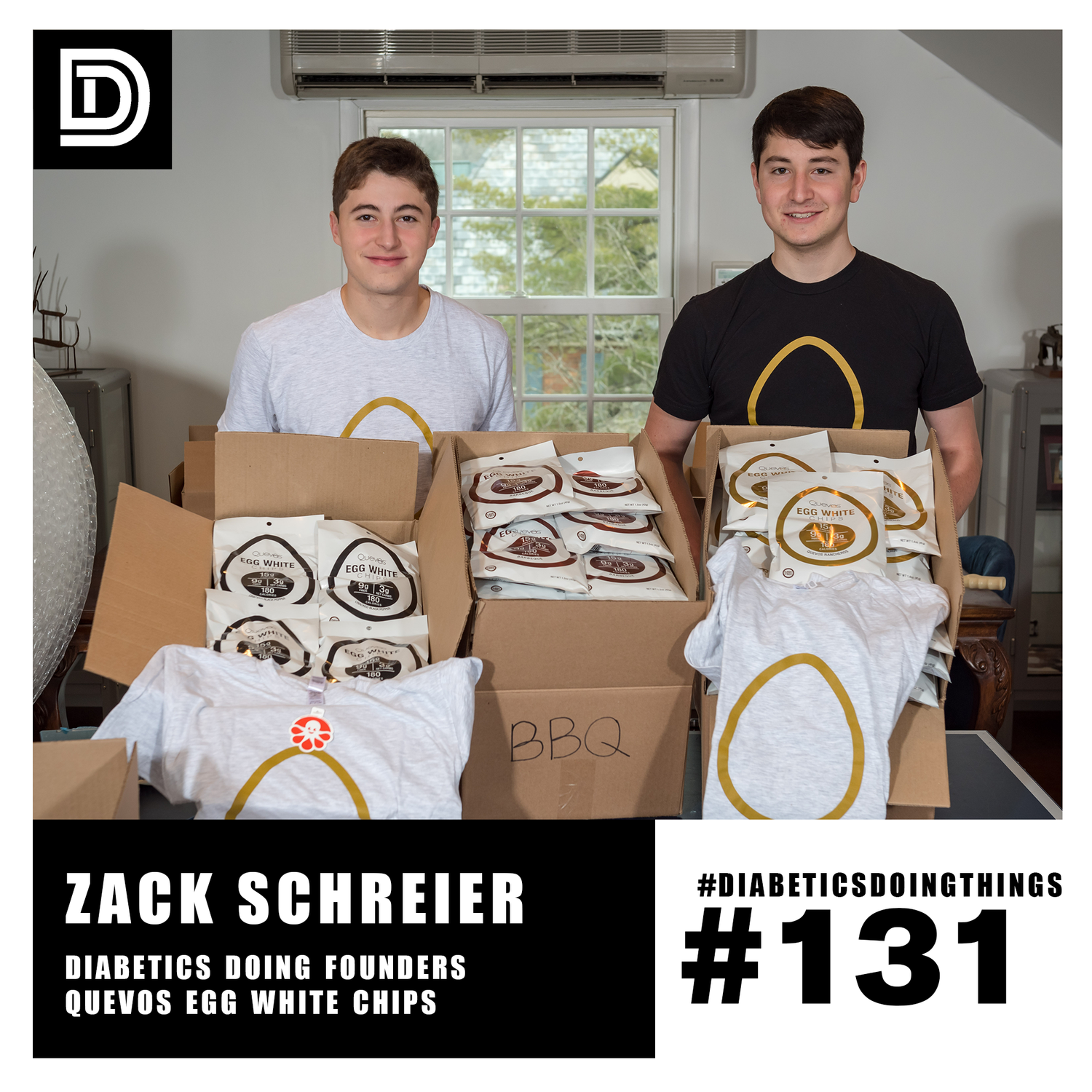 Episode 131 - Diabetics Doing Things FOUNDERS - Zack Schreier - Quevos Egg White Chips episode artwork