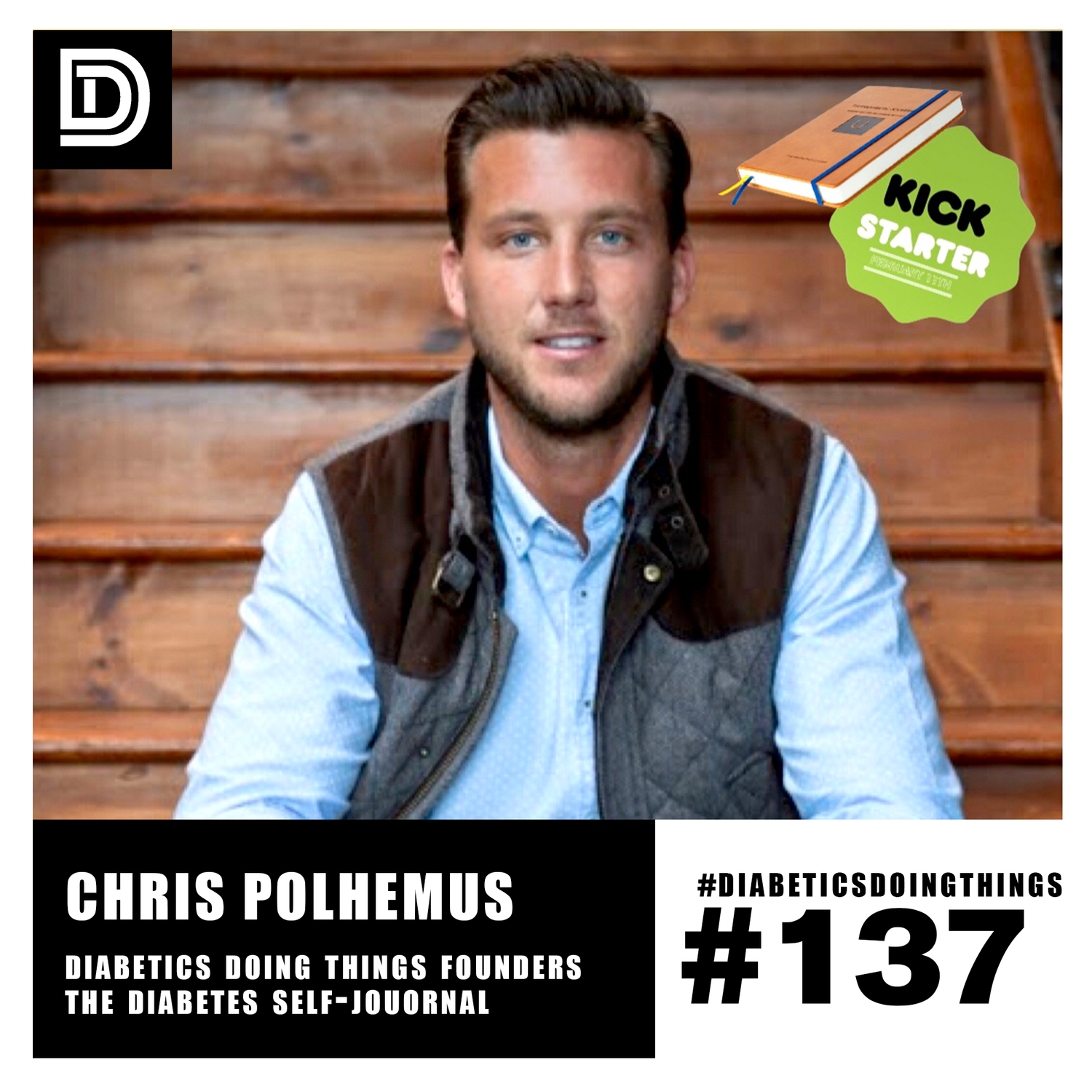 Episode 137 - Diabetics Doing Things FOUNDERS with Chris Polhemus of Type U Diabetic Self Journal episode artwork