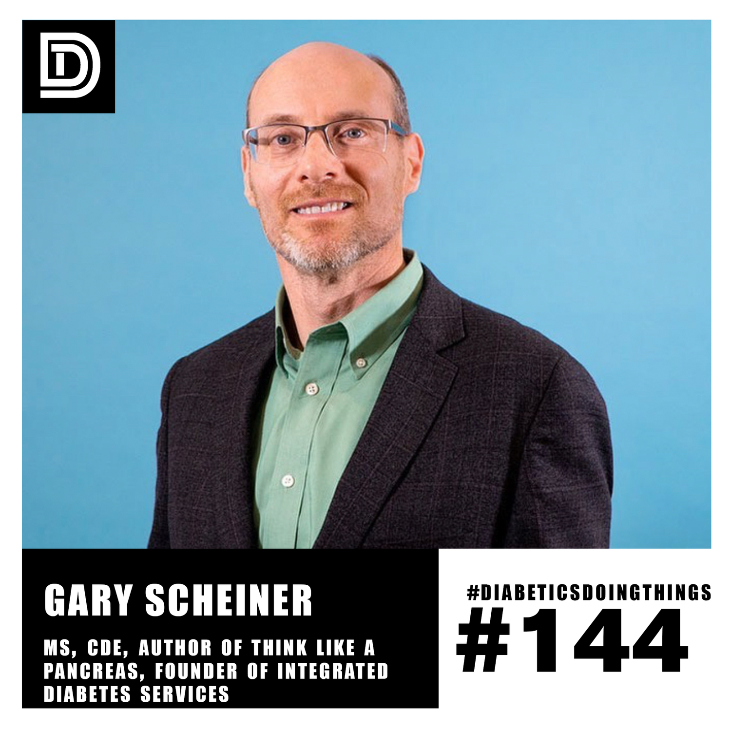 Episode 144 - Diabetics Doing Things with Gary Scheiner episode artwork