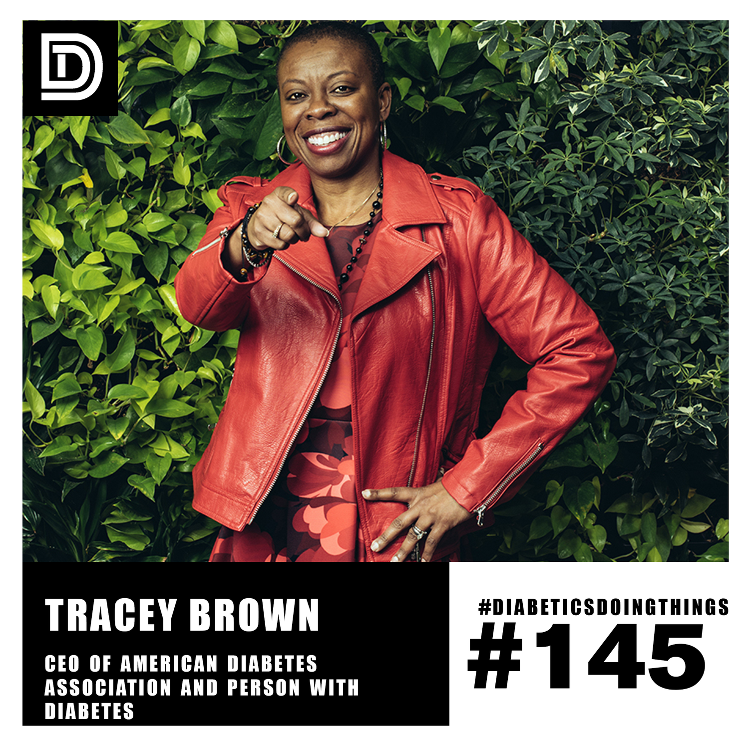 Episode 145 - Diabetics Doing Things with American Diabetes Association CEO Tracey Brown episode artwork
