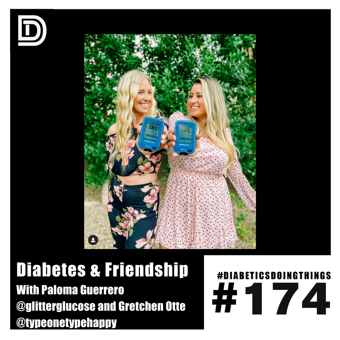 Episode 174 - Diabetes and Friendship with Glitter Glucose and Type One Type Happy episode artwork