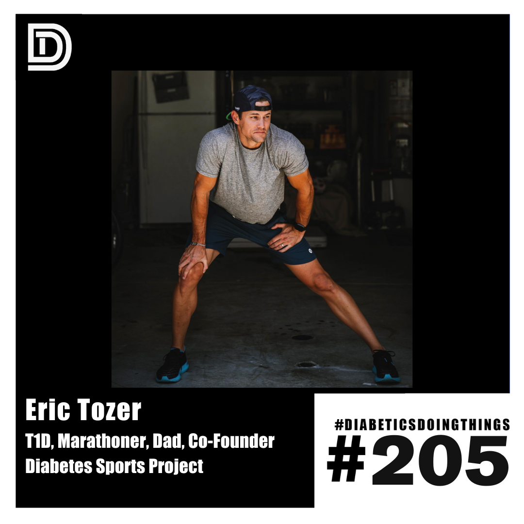 Episode 205 - Eric Tozer, T1D Ultramarathoner, Father and Businessman episode artwork