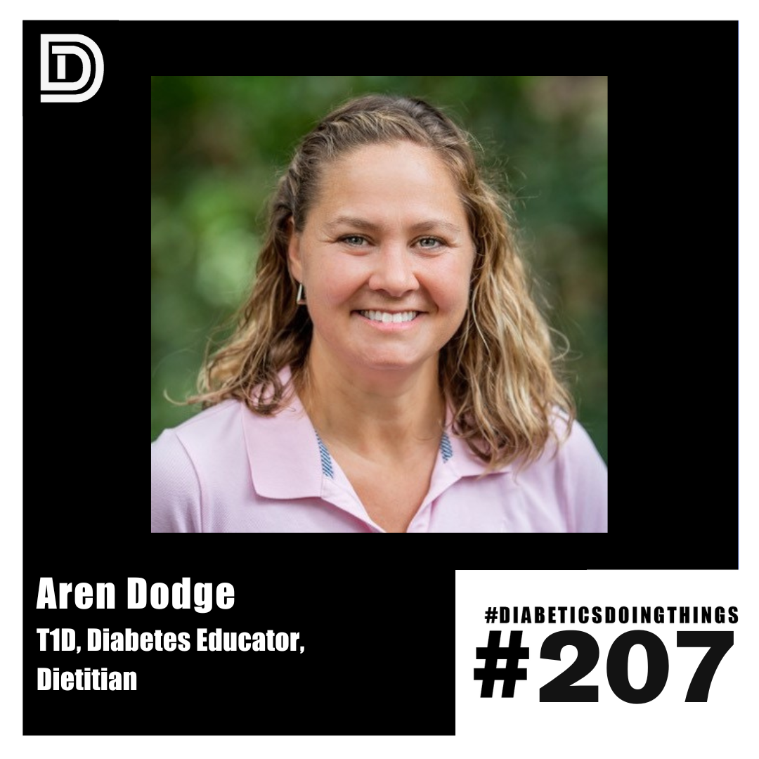 Episode 207 - Aren Dodge, T1D Diabetes Educator, Dietitian episode artwork