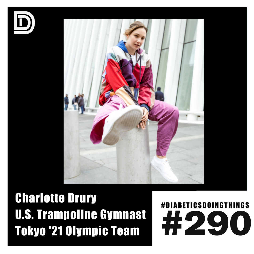 Episode 290 - Charlotte Drury, U.S. Trampoline Gymnast, Tokyo '20 Olympic Team episode artwork