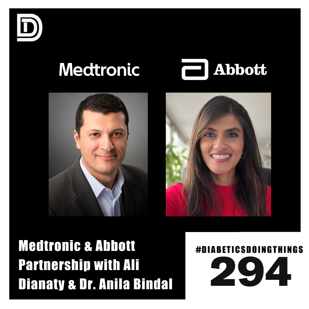 Episode 294 - What is Medtronic Diabetes & Abbott Partnership all about? - Ali Dianaty & Dr. Anila Bindal episode artwork