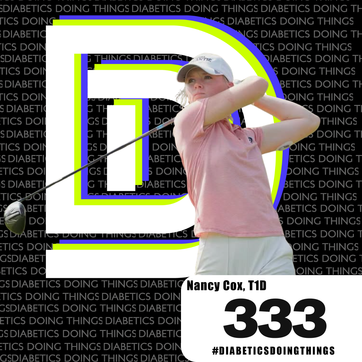 Episode 333 - Playing College Golf with T1D - Nancy Cox