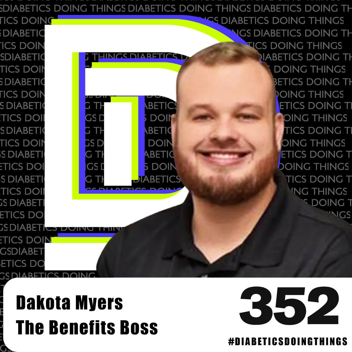 Episode 352 - Health Insurance 101: What Every Diabetic Needs to Know Before Open Enrollment