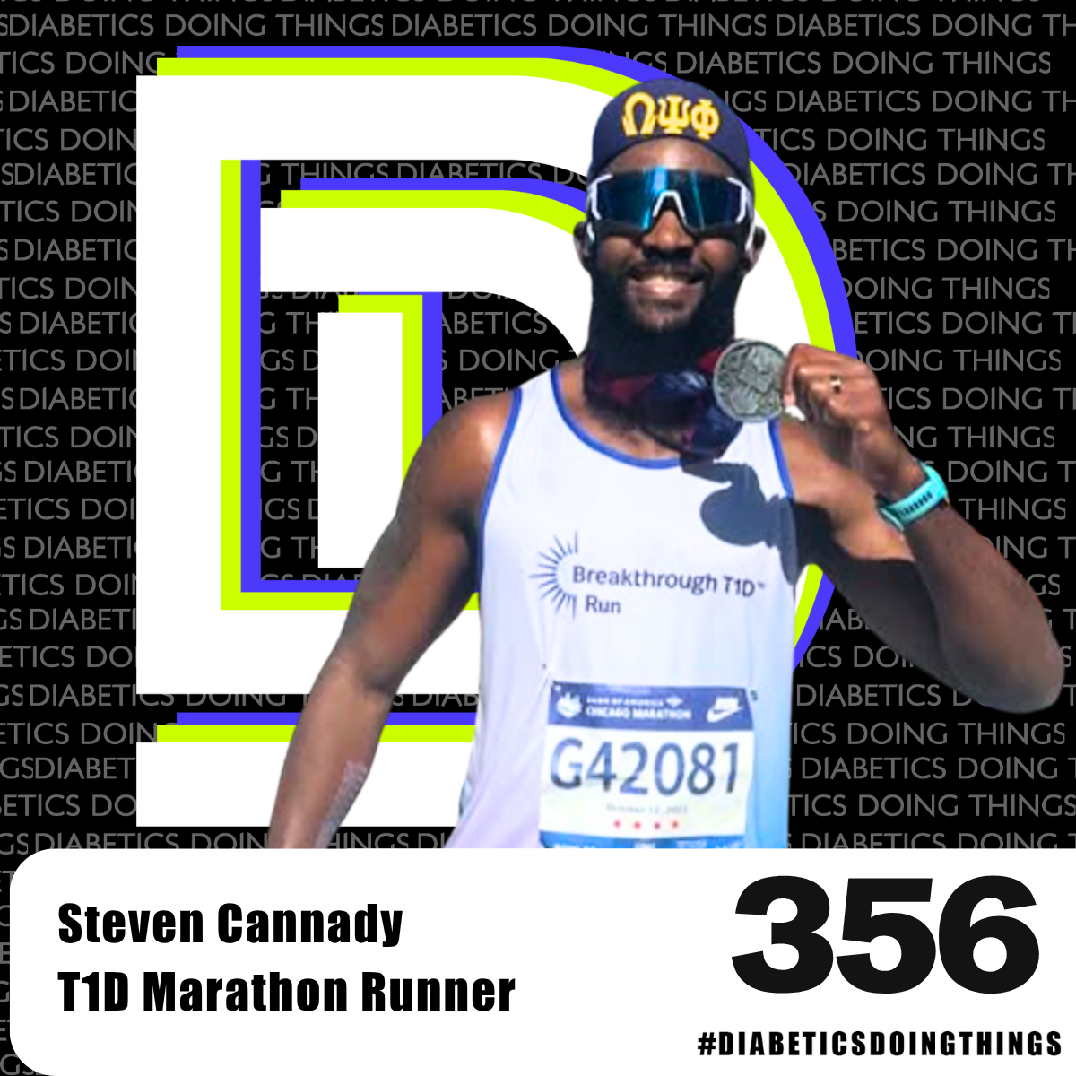 Episode 356 - Six Marathons in Two Years: Steven Cannady on T1D, Race Prep, and Living Big (Copy)