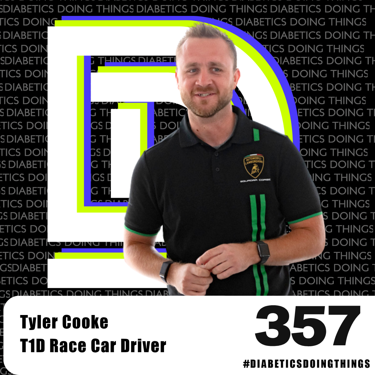Episode 357 - Racing at 150 MPH with Type 1 Diabetes: Tyler Cooke's Life in the Fast Lane