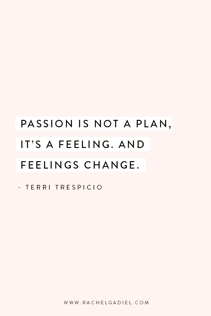 Quote_Terri-Trespicio_Passion-is-not-a-plan.jpg