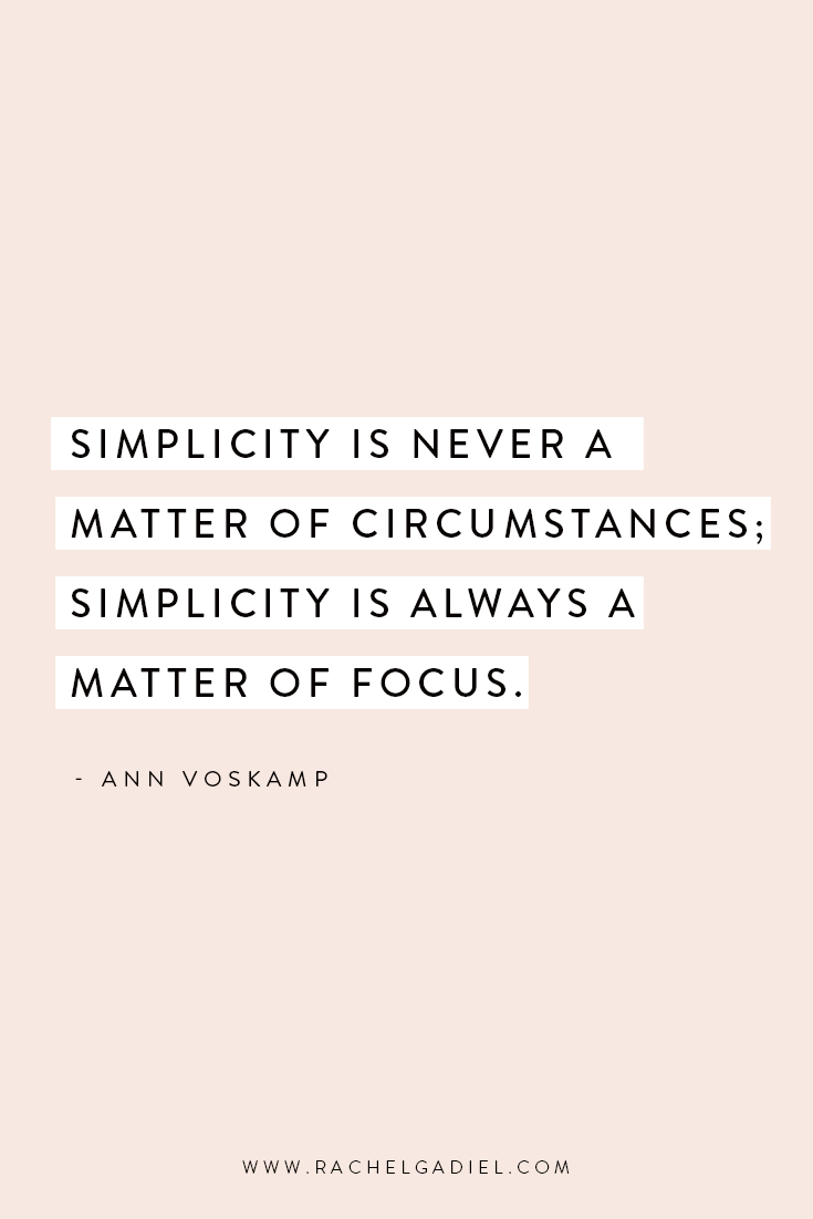 Quote_Simplicity-is-never-a-matter-of-circumstances_Ann-Voskamp.jpg