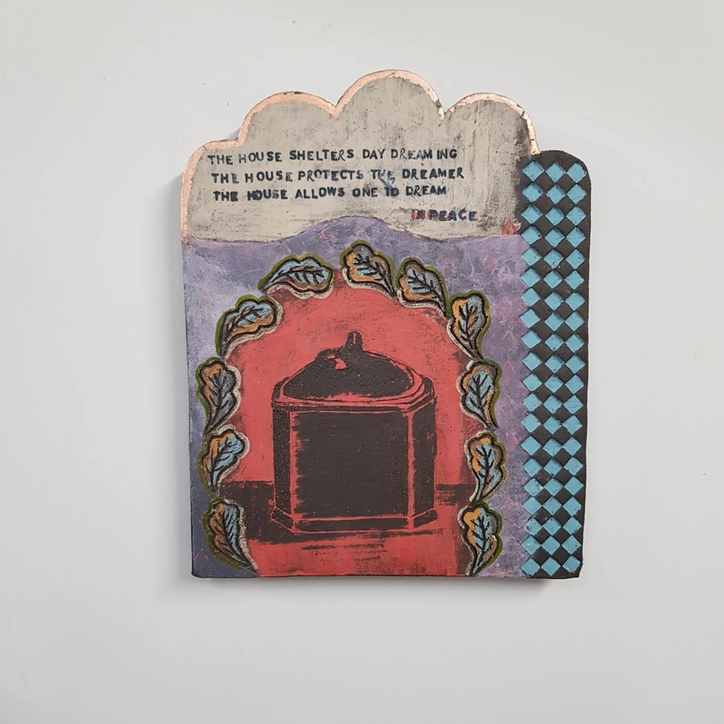 This piece features a poem about the power of the house protecting and sheltering the day dreamer.