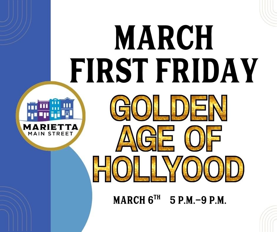 March First Friday: Golden Age of Hollywood