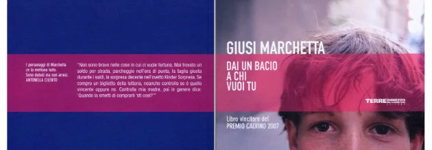 Giusi Marchetta, Dai un bacio a chi vuoi tu