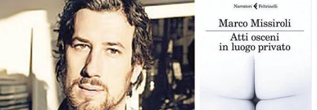 Marco Missiroli, Atti osceni in luogo privato