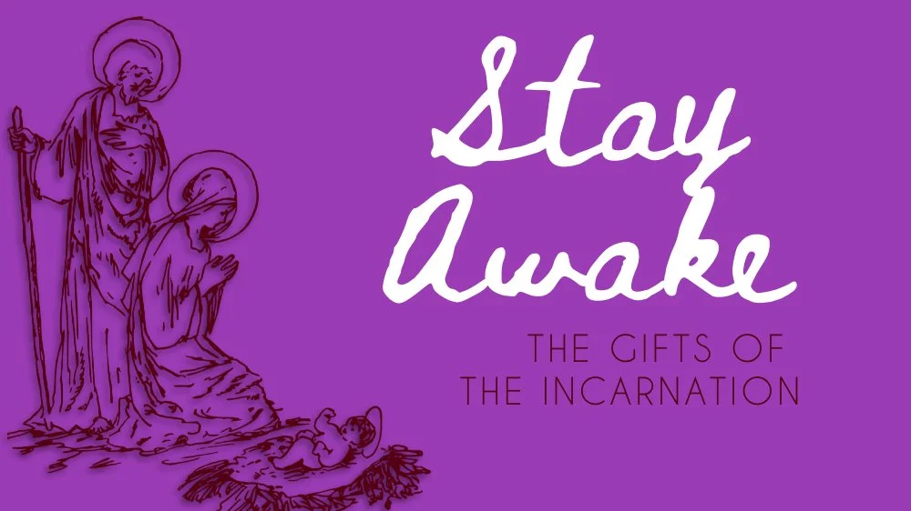 Christmas Day: Stay Awake to the Word of God