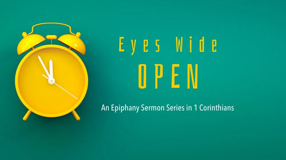 Eyes Wide Open: To The Forming of Saints by Being Established