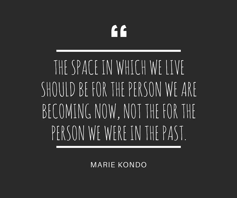 From the Life-Changing Magic of Tidying Up