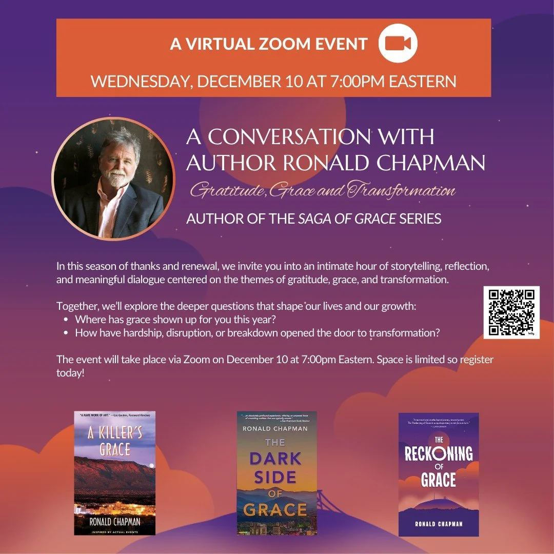 If you missed our first virtual gathering, you&rsquo;re warmly invited to join us for a second opportunity to connect. This hour-long conversation with Ronald Chapman offers a reflective and intimate space inspired by the Saga of Graceseries.

In thi