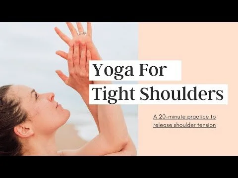 20-minute Shoulder Opening Yoga (Copy)