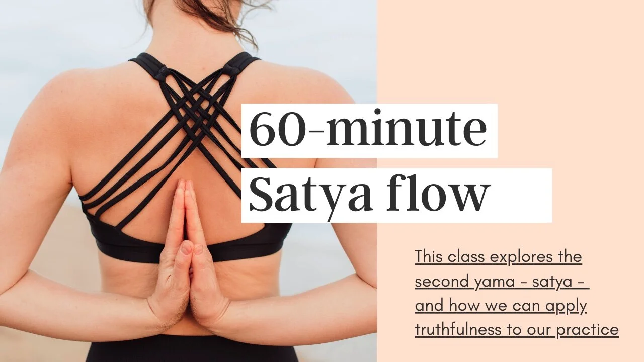 Satya Practice || 60 min vinyasa flow (Copy)