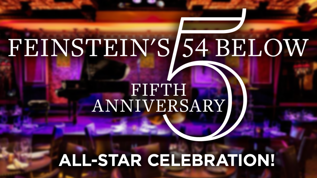 NYC — Feinstein's/54 Below 5th Anniversary All-Star Celebration