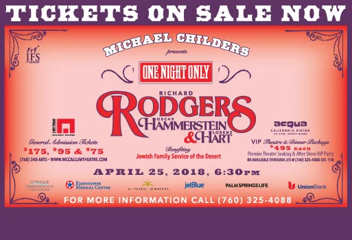 Palm Desert, CA - “One Night Only” Richard Rodgers, Oscar Hammerstein & Lorenz Hart
