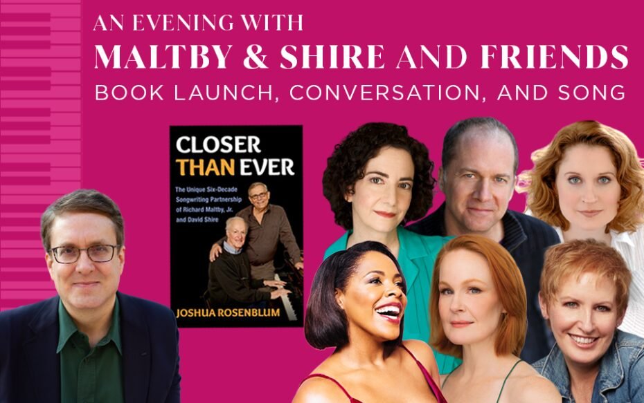 NYC – An Evening with Maltby & Shire and Friends: Book Launch, Conversation and Song