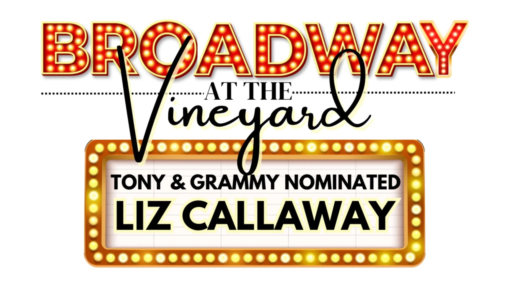 Los Olivos, CA – Broadway at the Vineyard
