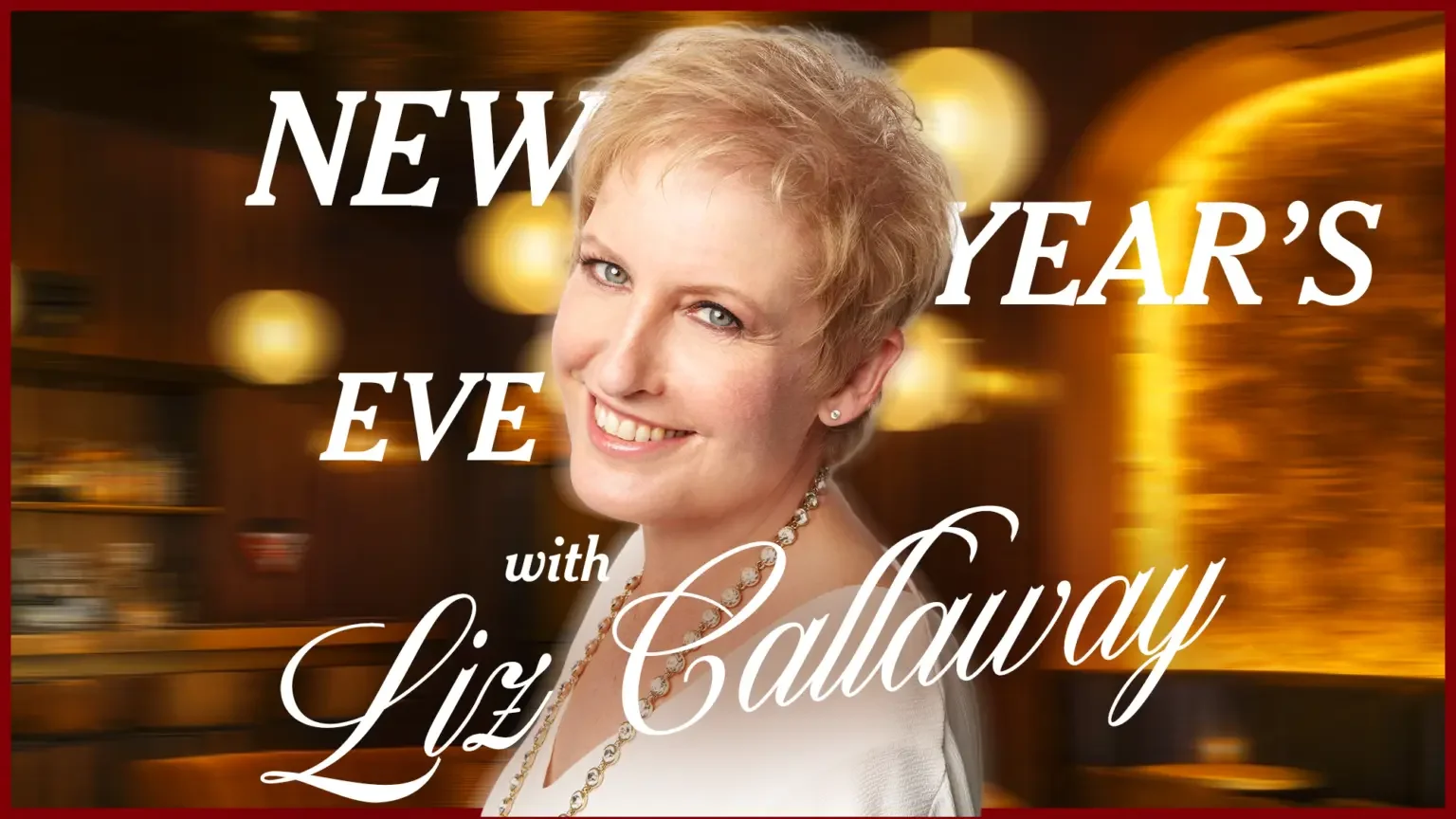 NYC - New Year's Eve with Liz Callaway