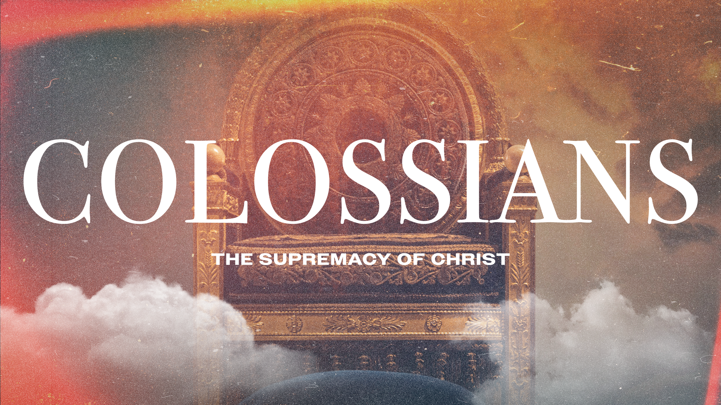 The Glory of Christ