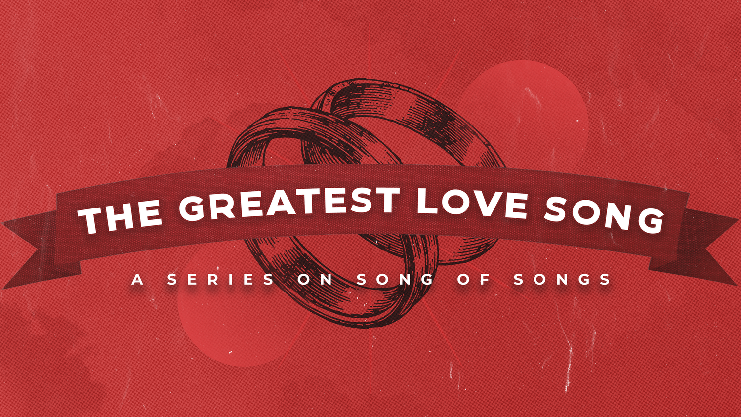 The Greatest Love Song: Trust in God's Word