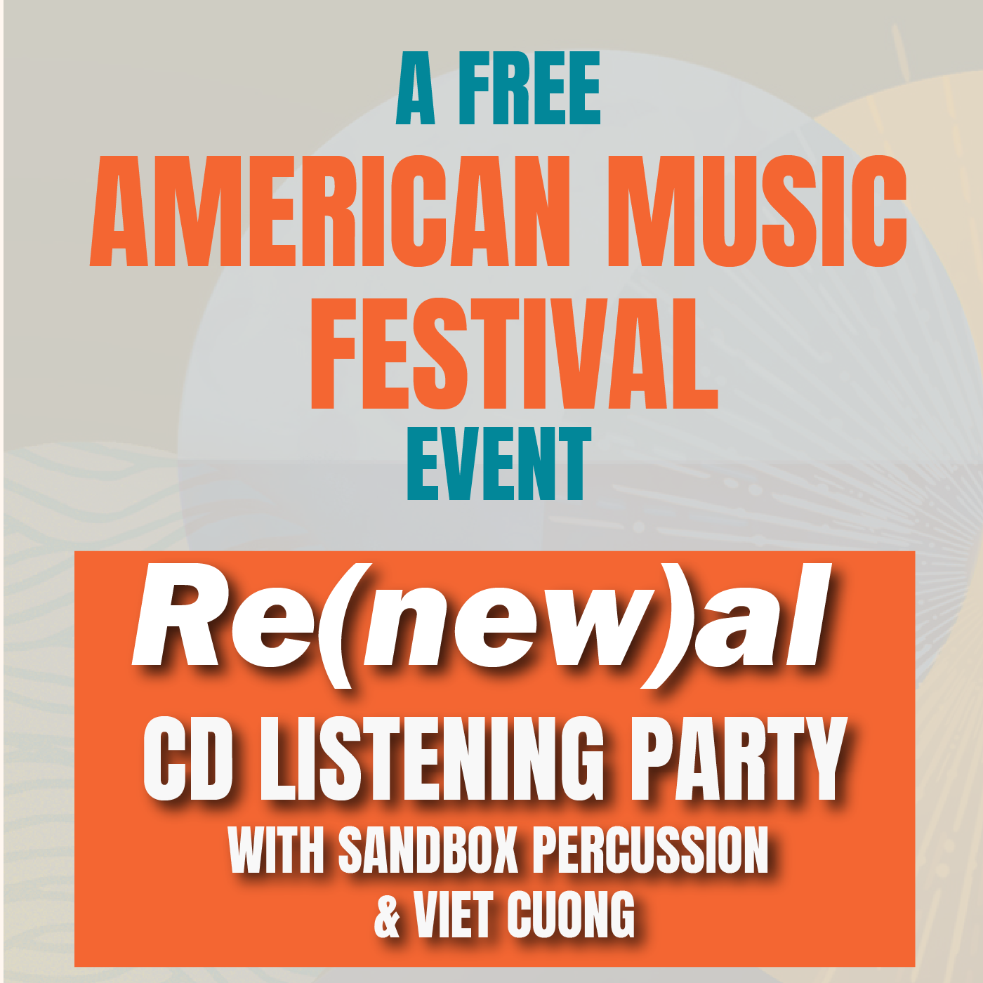 American Music Festival 2026: Re(new)al CD Listening Party