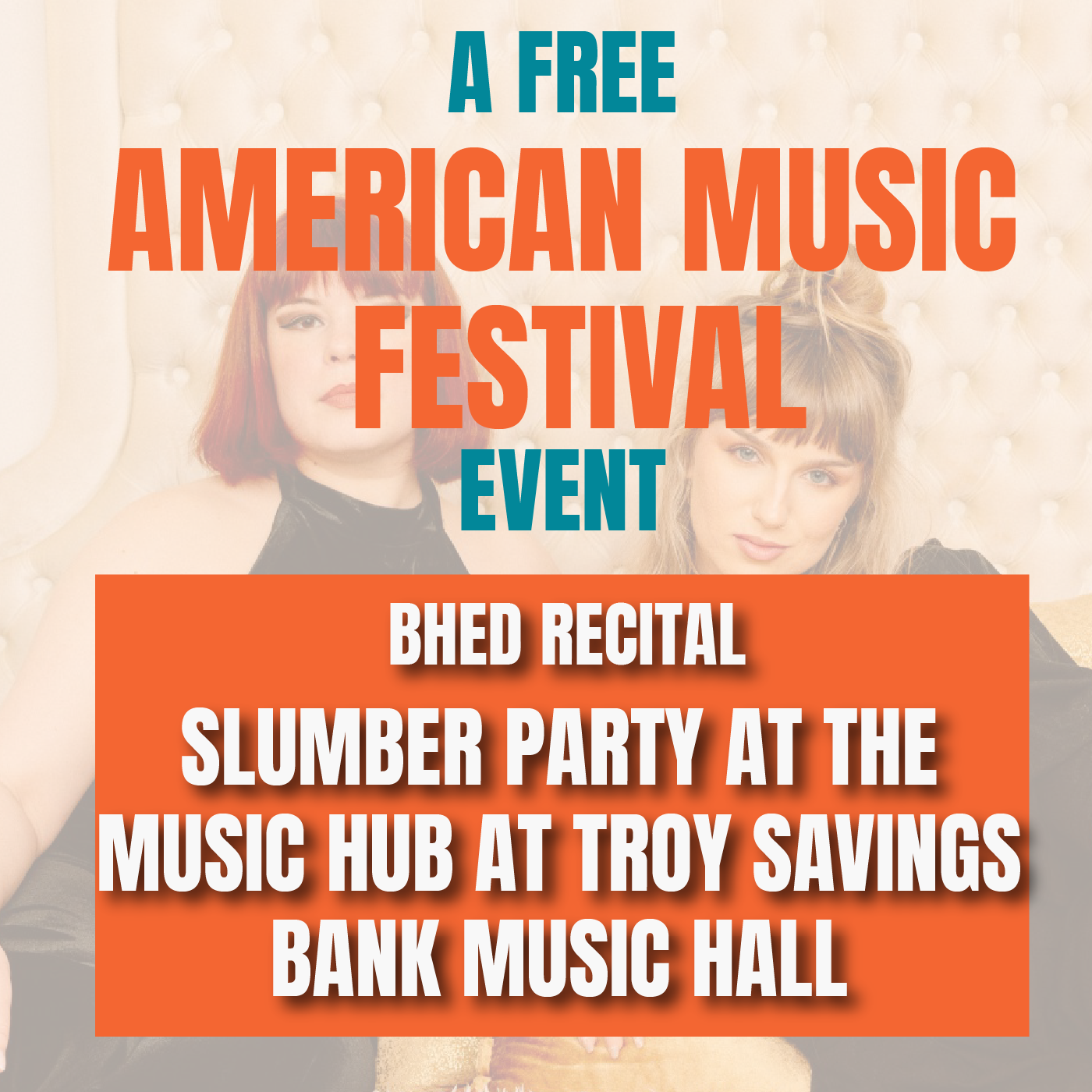 BHED Recital: Slumber Party at The Music Hub at Troy Savings Bank Music Hall