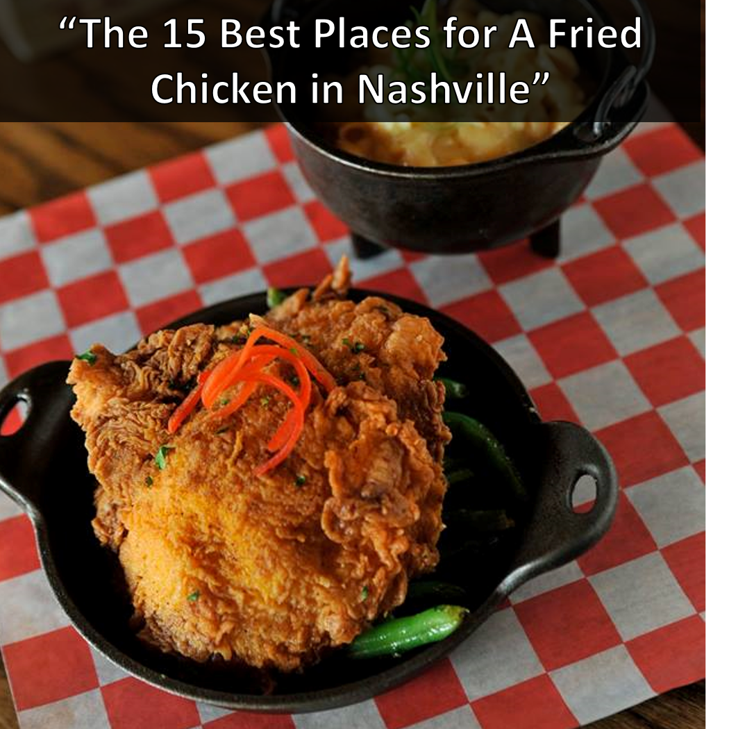 Whiskey Kitchen Best Places for Fried Chicken in Nashville