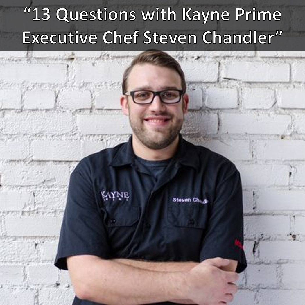 Kayne Prime Executive Chef Steven Chandler
