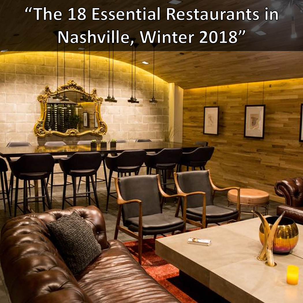 The 18 Essential Nashville Restaurants in Winter 2018 by Eater: Kayne Prime