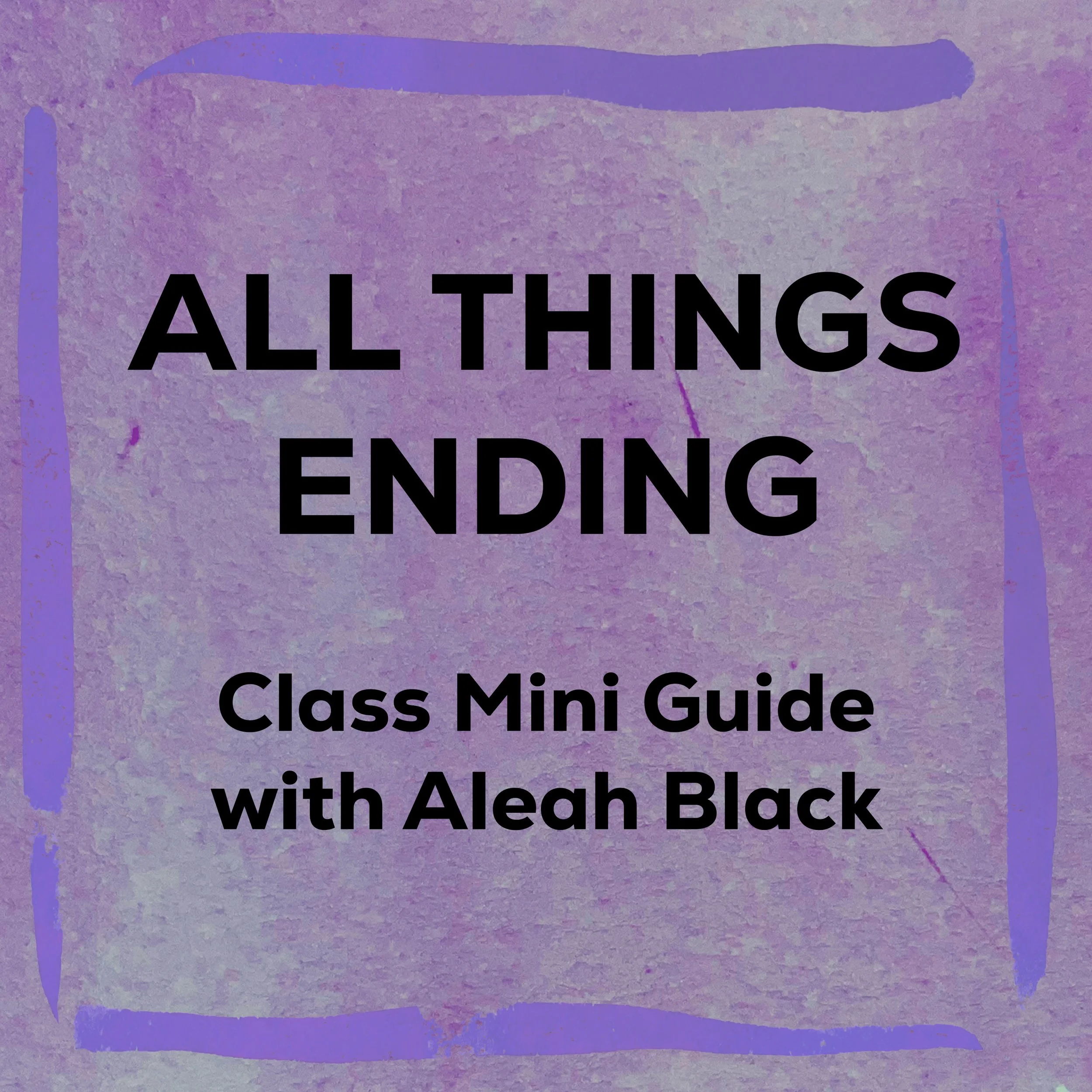 ALL THINGS ENDING SQUARE.jpg